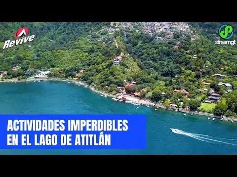 Actividades imperdibles en el lago de Atitlán