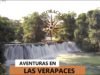 Aventura en las Verapaces