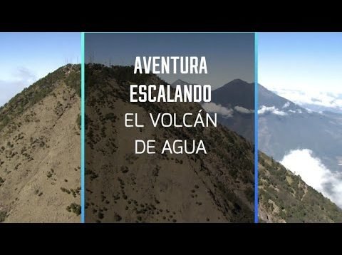 Aventura Escalando el volcán de agua