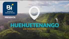 Descubre Huehuetenango